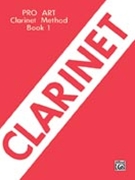 Pro Art Clarinet Method by Benham for Clarinet Method (Book 1)