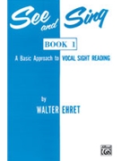 See And Sing Bk 1 by Ehret Walter for Sightreading