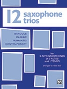12 Saxophone Trios by Various - Gee Harry - for Saxophone Trio