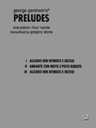 Preludes by Gershwin George - Stone - for 1 Piano 4 Hands