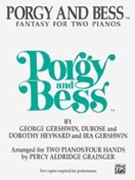 Porgy & Bess by Gershwin George - Grainger - for 2 Piano 4 Hands