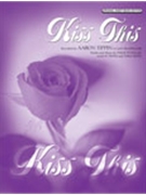 Kiss This by Tippin Aaron Aaron Tippin for PVG