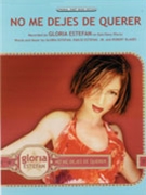 No Me Dejes De Querer by Estefan Gloria Gloria Estefan for PVG