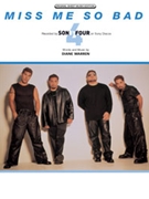 Miss Me So Bad by Son By Four for PVG