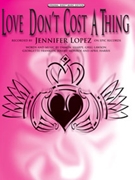 Love Don't Cost A Thing by Lopez Jennifer for PVG
