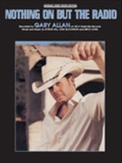 Nothing On But The Radio by Allan Gary Gary Allan for PVG