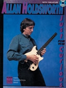 Allan Holdsworth Just For The Curious by Holdsworth Allan Allan Holdsworth for Guitar