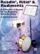 Readin' Ritin' & Rudiments by McMahan for Snare Drum Method
