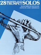 28 Modern Jazz Trumpet Solos Bk 1 by Slone K - Ken Slone - for Jazz Tpt (Book 1)