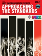 Approaching The Standards Volume 1 by Hill Willie for C Instrument with CD (Vol 1 C)