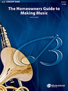 The Homeowners Guide to Making Music by Power Hiram for Conductor