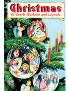 Christmas--it's Carols Customs & Legends by Heller Ruth for Piano/Vocal
