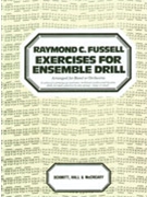 Exercises For Ensemble Drill by Fussell R C for Instrumental Method