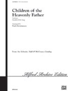 Children Of The Heavenly Father by - Christiansen Paul J - for SATB