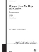 O Jesus Grant Me Hope And Comfort by Franck - Stein and Buszin - for SATB
