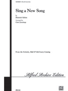 Sing A New Song by Schutz Heinrich - Jennings Carolyn - for SATB