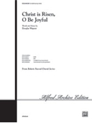 Christ Is Risen O Be Joyful by Wagner Douglas E for Instrumental Parts (Hb Acc)