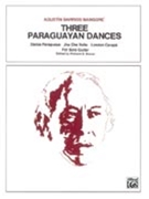 Three Paraguayan Dances by Mangore Agustin Barrios for Guitar