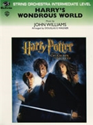 Harry's Wondrous World From Harry Potter & The Chamber of Secrets by Williams John - Wagner Douglas E - for String Orchestra