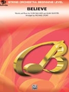 Believe (from Polar Express) by Ballard and Silvestri - Story Michael - for String Orchestra