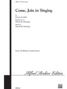 Come Join In Singing by Arcadelt Jacques - Liebergen Patrick M - for 3-Part Mixed