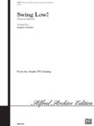 Swing Low by - Snyder Audrey - for 3-Part Mixed