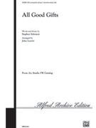 All Good Gifts by - Leavitt John - for SATB