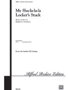 My Sha-la-la-la Locker's Stuck by Lawrence Steve for 3-Part Mixed