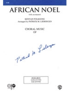 African Noel by Kenyan Folk Song - Liebergen Patrick M - for SAB and Piano