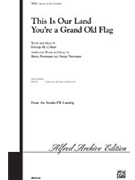 This Is Our Land/you're A Grand Old Flag by Cohan George M - Poorman Berta and Son - for 2-Part