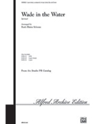Wade In The Water by Spiritual - Schram Ruth Elaine - for 3-Part Mixed