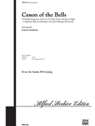 Canon Of The Bells by - Stephens Carole - for SATB