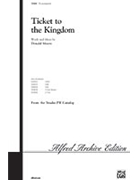 Ticket To The Kingdom by Moore Donald for TTB