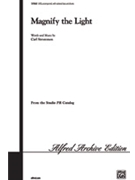 Magnify The Light by Strommen Carl for SATB