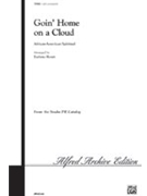 Goin' Home On A Cloud by Spiritual - Rentz Earlene - for 2-Part