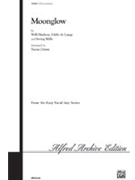 Moonglow by Hudson Mills and DeLange - Chinn Teena - for SATB