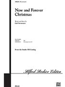 Now And Forever Christmas by Strommen Carl for SATB