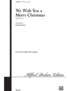 We Wish You A Merry Christmas by - Rentz Earlene - for 3-Part Mixed