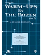 Warm-ups By The Dozen (Set 2) by Robinson Russell for 3-Part Mixed (Set 2)