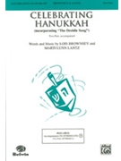 Celebrating Hanukkah by Lantz and Brownsey for 2-Part