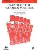 Parade Of The Wooden Soldiers by Jessel Leon - Funk Jeff - for SATB