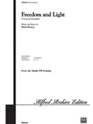 Freedom & Light by Weston Mark for SATB