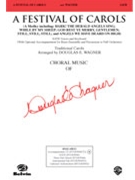 Festival Of Carols by - Wagner Douglas E - for SATB