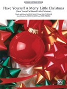 Have Yourself A Merry Little Christmas by Martin and Blane for PVG
