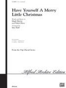 Have Yourself A Merry Little Christmas by Martin and Blane - Huff Mac - for 2-Part