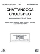 Chattanooga Choo Choo by Warren Harry - Huff Mac - for Instrumental Parts