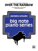 Over The Rainbow by Arlen Harold - Schultz Pamela - for Piano Big