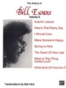 Artistry Of Bill Evans Volume 2 by Evans Bill - Hinz Bob - Bill Evans for Keyboard