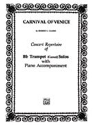 Carnival Of Venice Variations by Clarke Herbert L for Trumpet and Piano