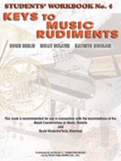 Keys to Music Rudiments: Students' Workbook No. 4 by BerlinSclater Sinc for Book